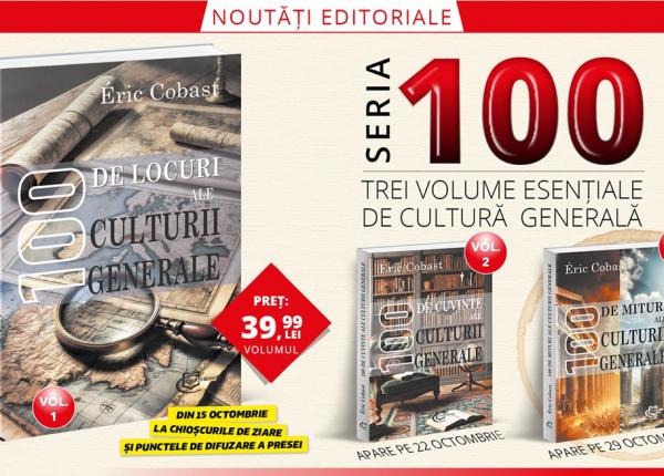 seria 100 o calatorie in inima culturii generale trei volume esentiale semnate de eric cobast publicate de editura carthemia