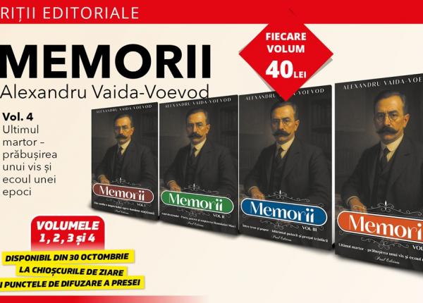 memoriile lui alexandru vaida voevod volumul 4 ultimul martor prabusirea unui vis si ecoul unei epoci