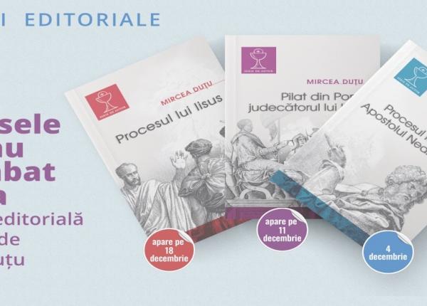 mircea dutu continua seria procesele care au schimbat lumea