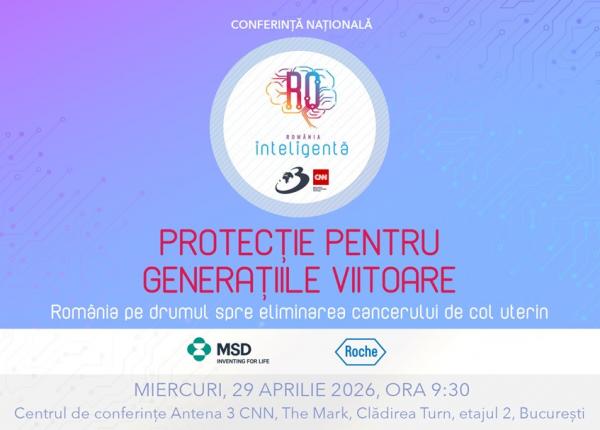 conferinta romania inteligenta protectie pentru generatiile viitoare romania pe drumul spre eliminarea cancerului de col uterin