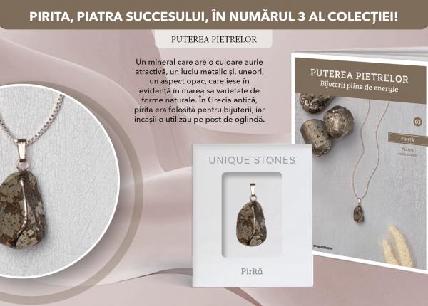 numarul 3 al colectiei puterea pietrelor prezinta pirita la chioscuri din 28 octombrie